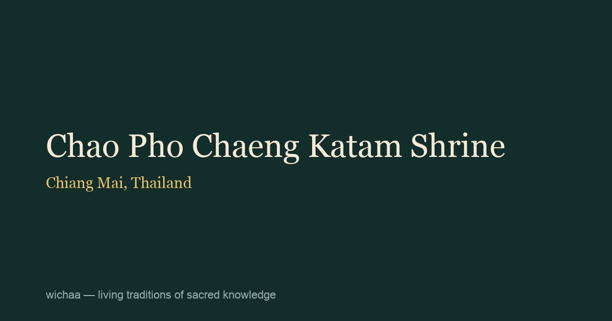 Chao Pho Chaeng Katam Shrine