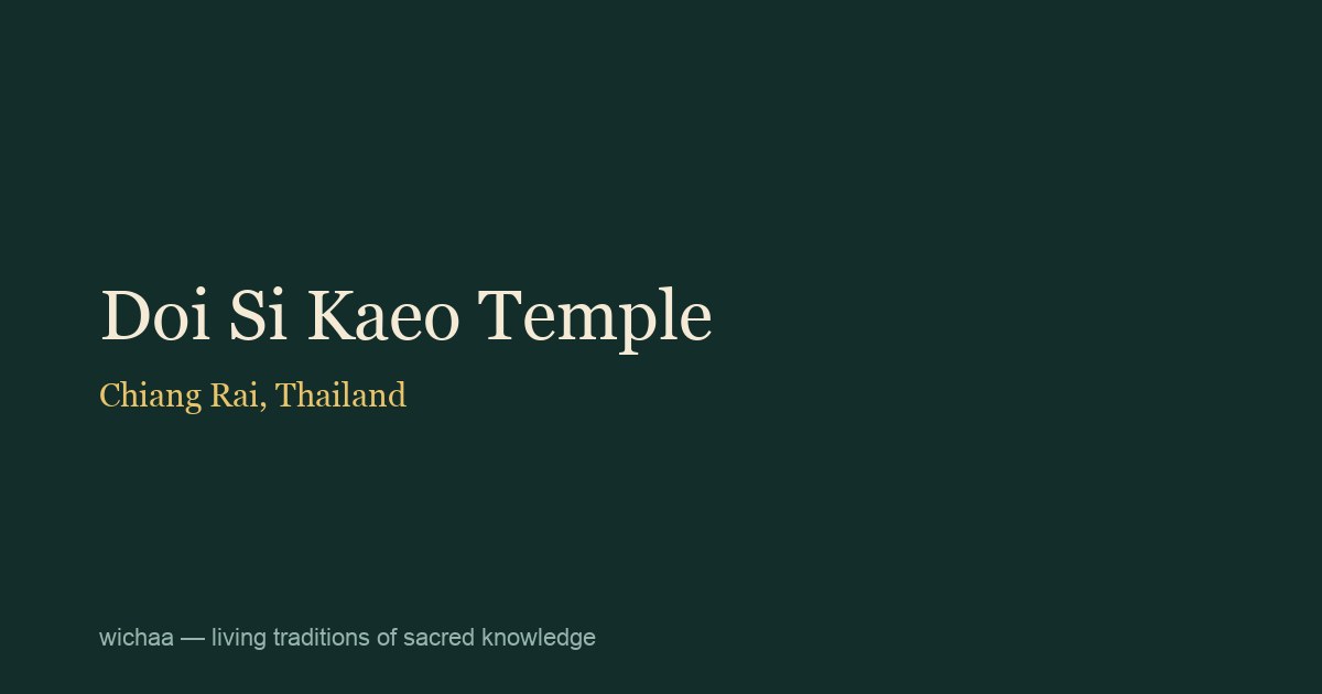 Doi Si Kaeo Temple