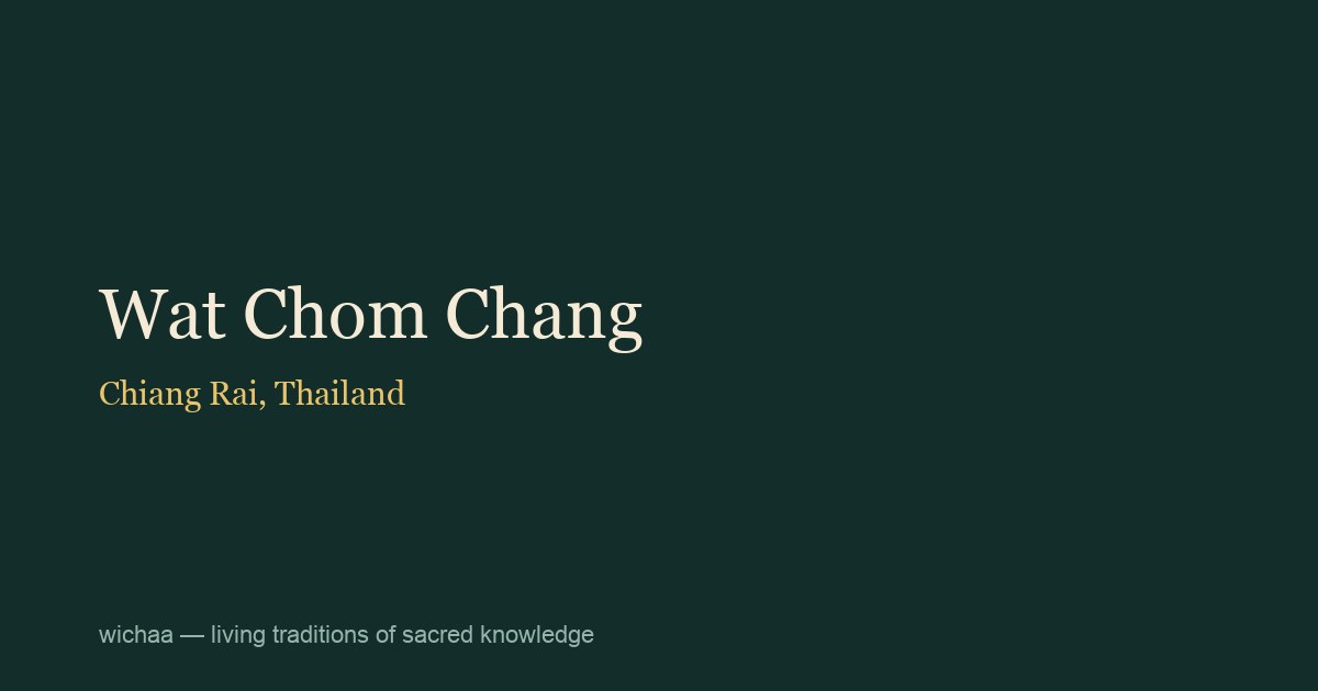 Wat Chom Chang