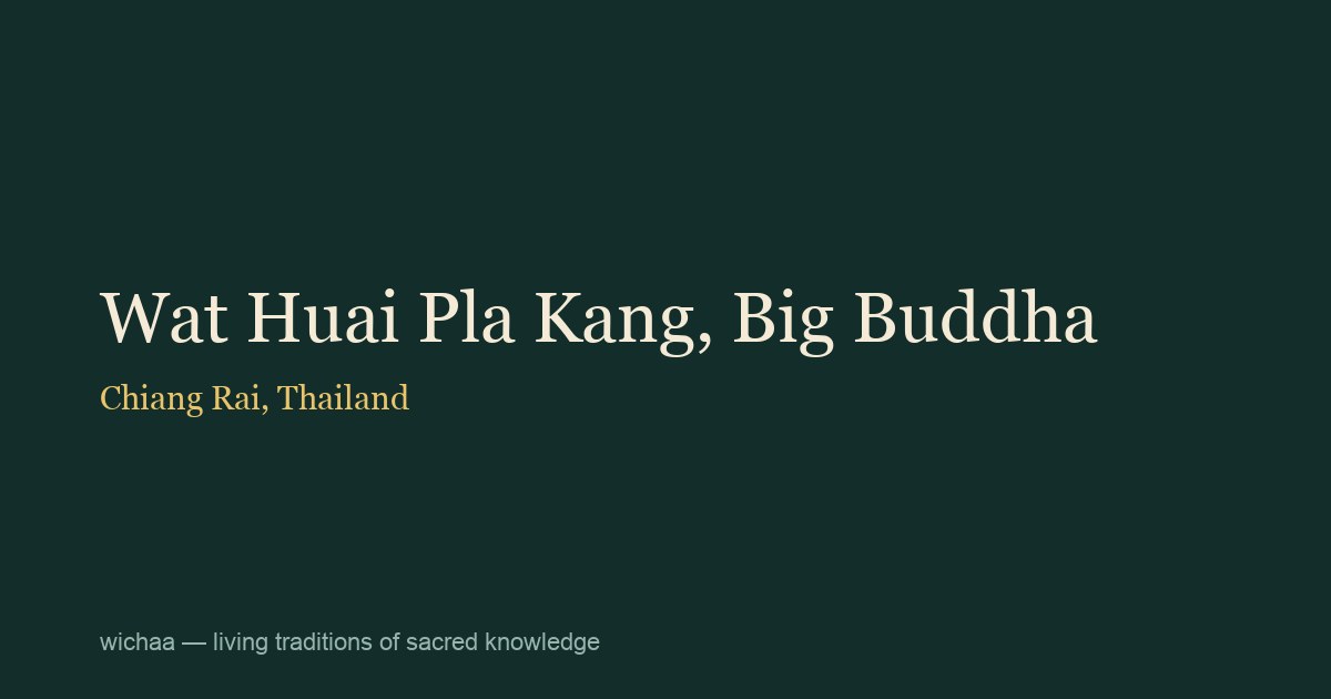 Wat Huai Pla Kang, Big Buddha