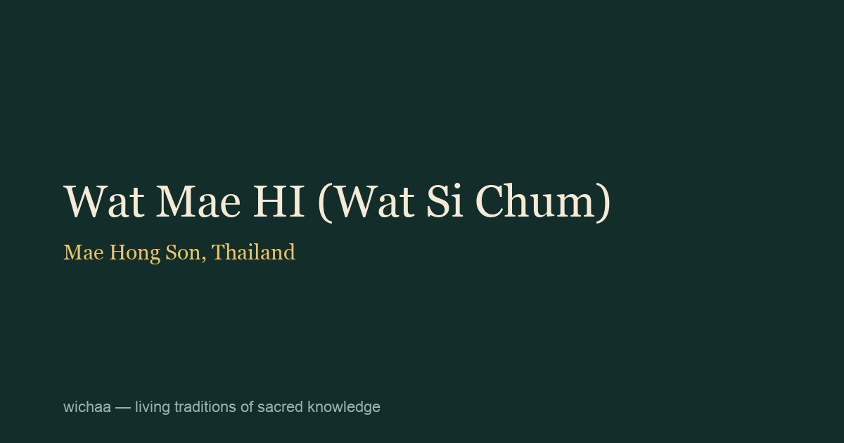 Wat Mae HI (Wat Si Chum)