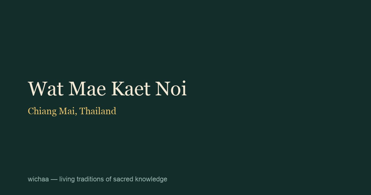 Wat Mae Kaet Noi