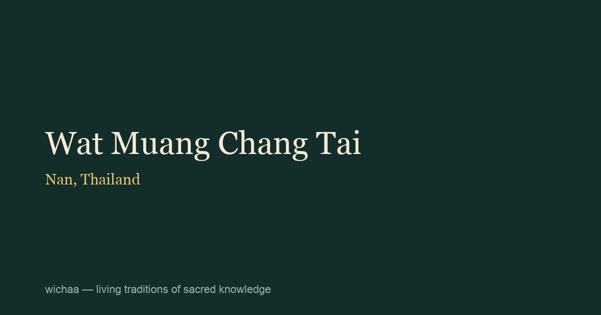 Wat Muang Chang Tai