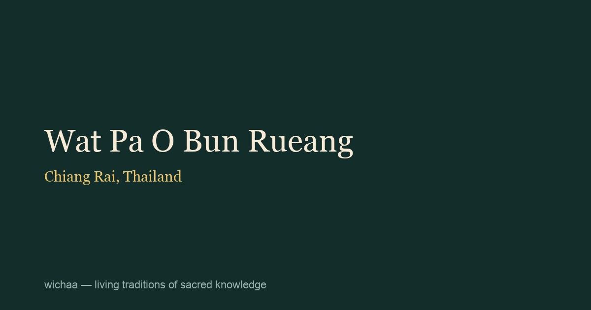 Wat Pa O Bun Rueang