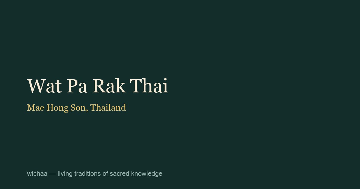 Wat Pa Rak Thai