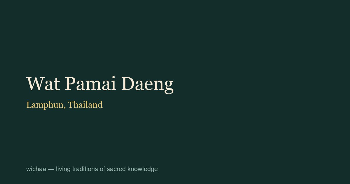 Wat Pamai Daeng