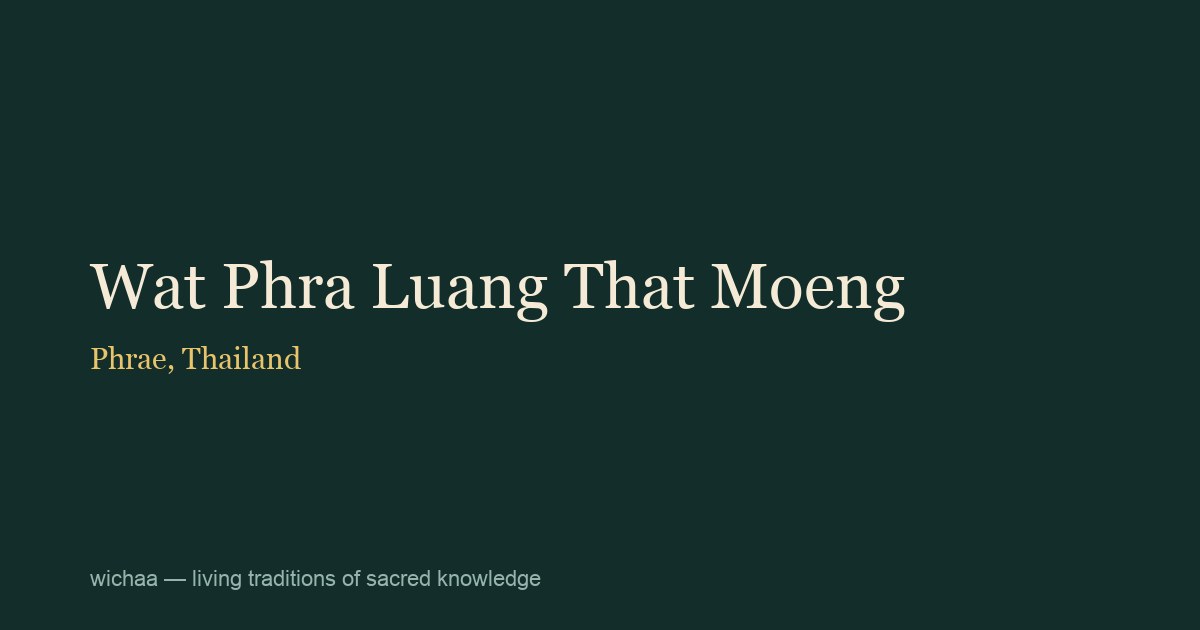 Wat Phra Luang That Moeng