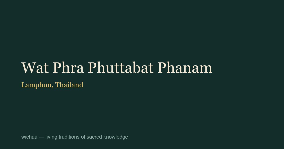 Wat Phra Phuttabat Phanam