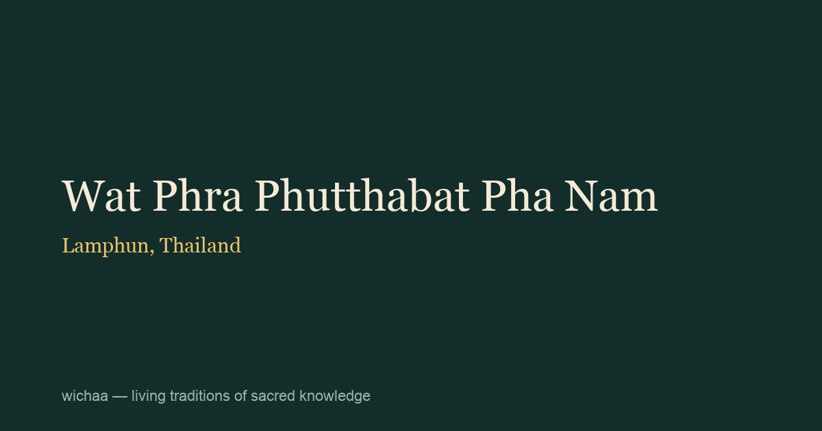 Wat Phra Phutthabat Pha Nam
