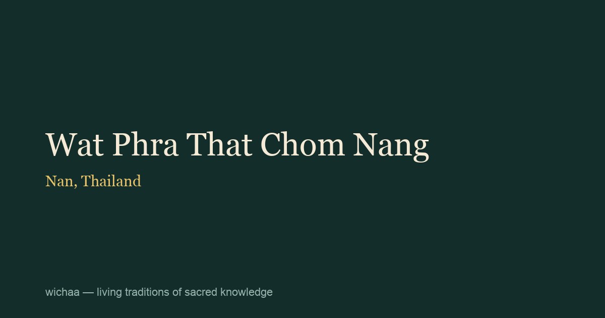 Wat Phra That Chom Nang