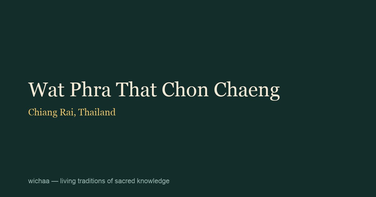Wat Phra That Chon Chaeng
