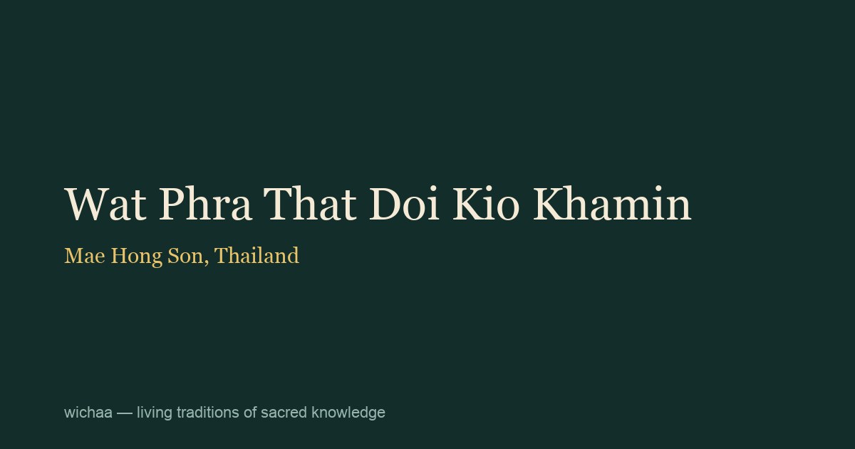 Wat Phra That Doi Kio Khamin