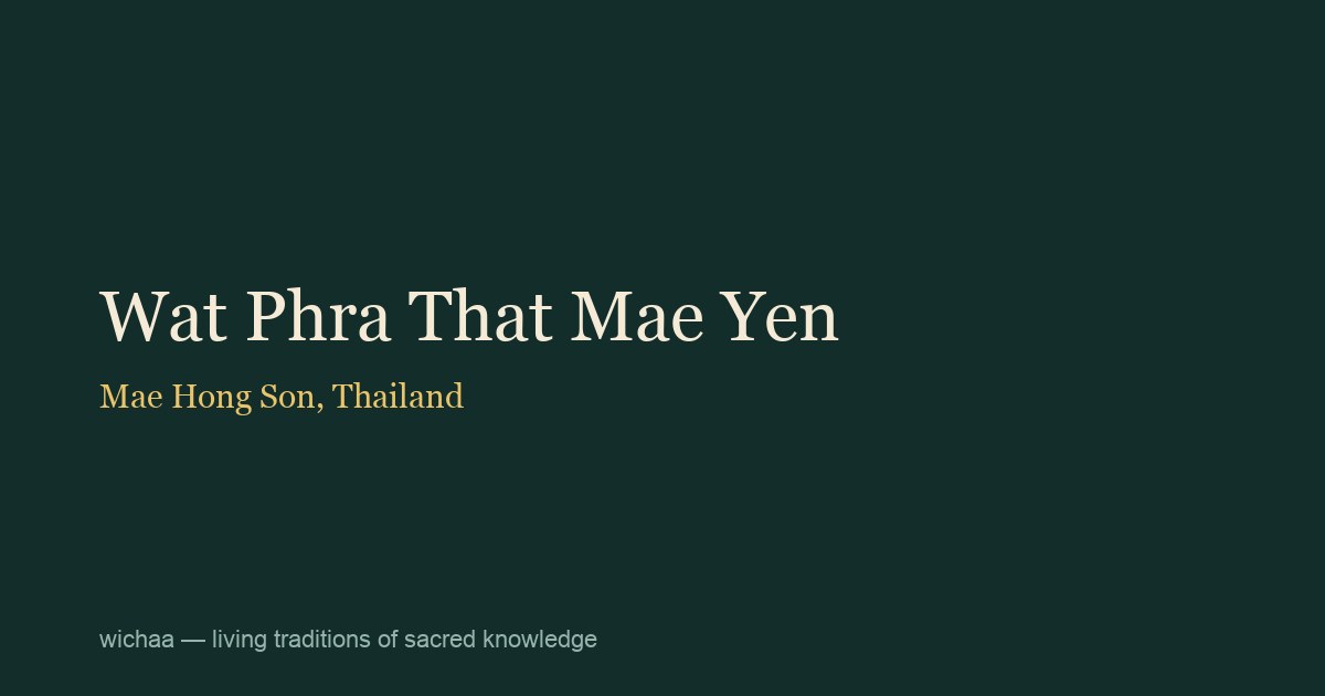 Wat Phra That Mae Yen