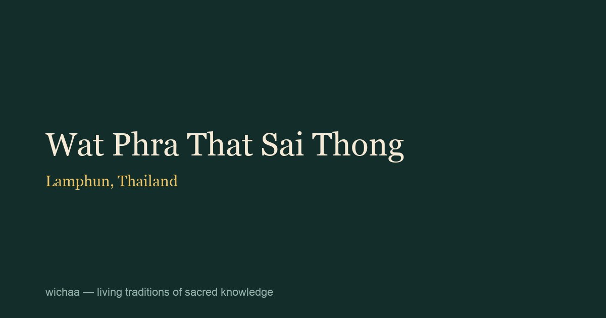 Wat Phra That Sai Thong