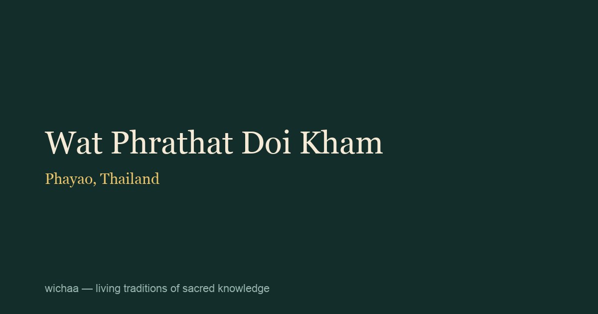 Wat Phrathat Doi Kham