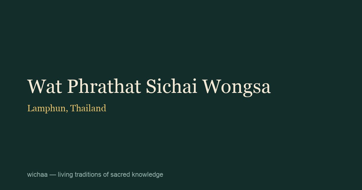 Wat Phrathat Sichai Wongsa
