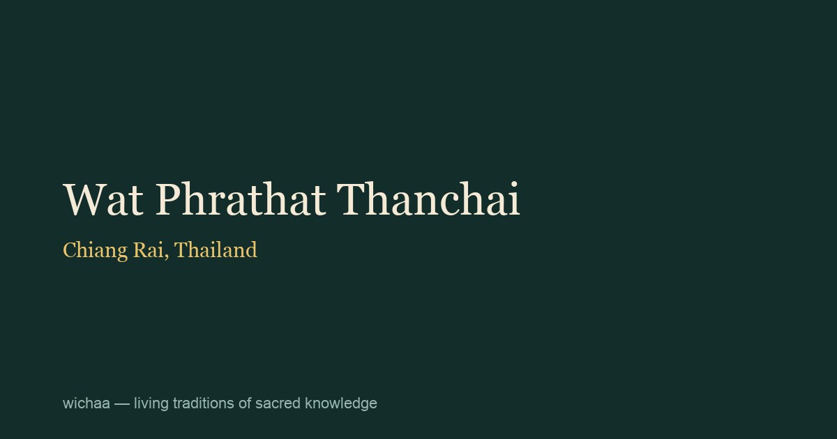 Wat Phrathat Thanchai