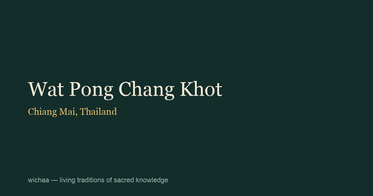 Wat Pong Chang Khot