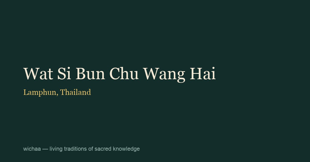 Wat Si Bun Chu Wang Hai