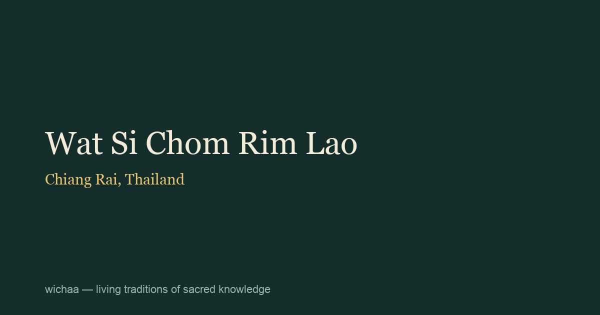 Wat Si Chom Rim Lao