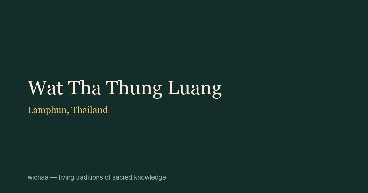 Wat Tha Thung Luang