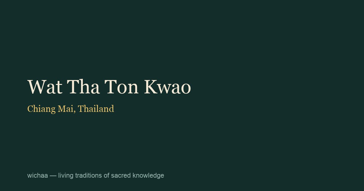 Wat Tha Ton Kwao