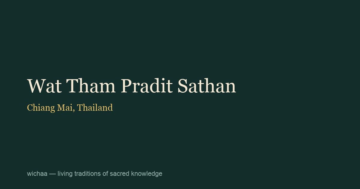 Wat Tham Pradit Sathan