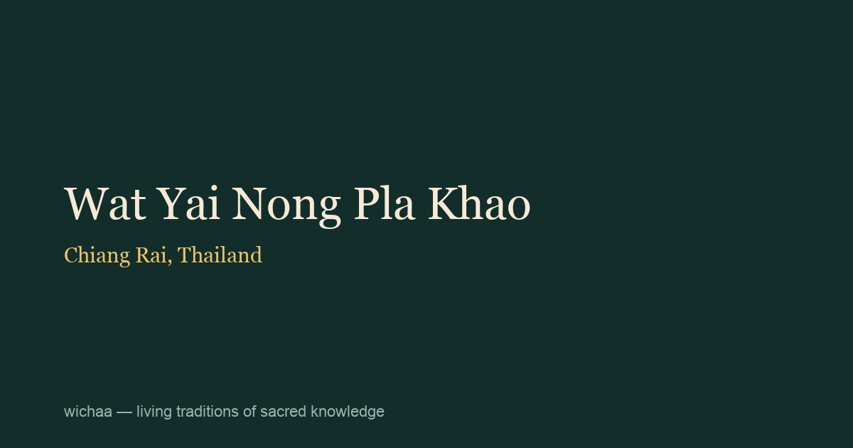 Wat Yai Nong Pla Khao